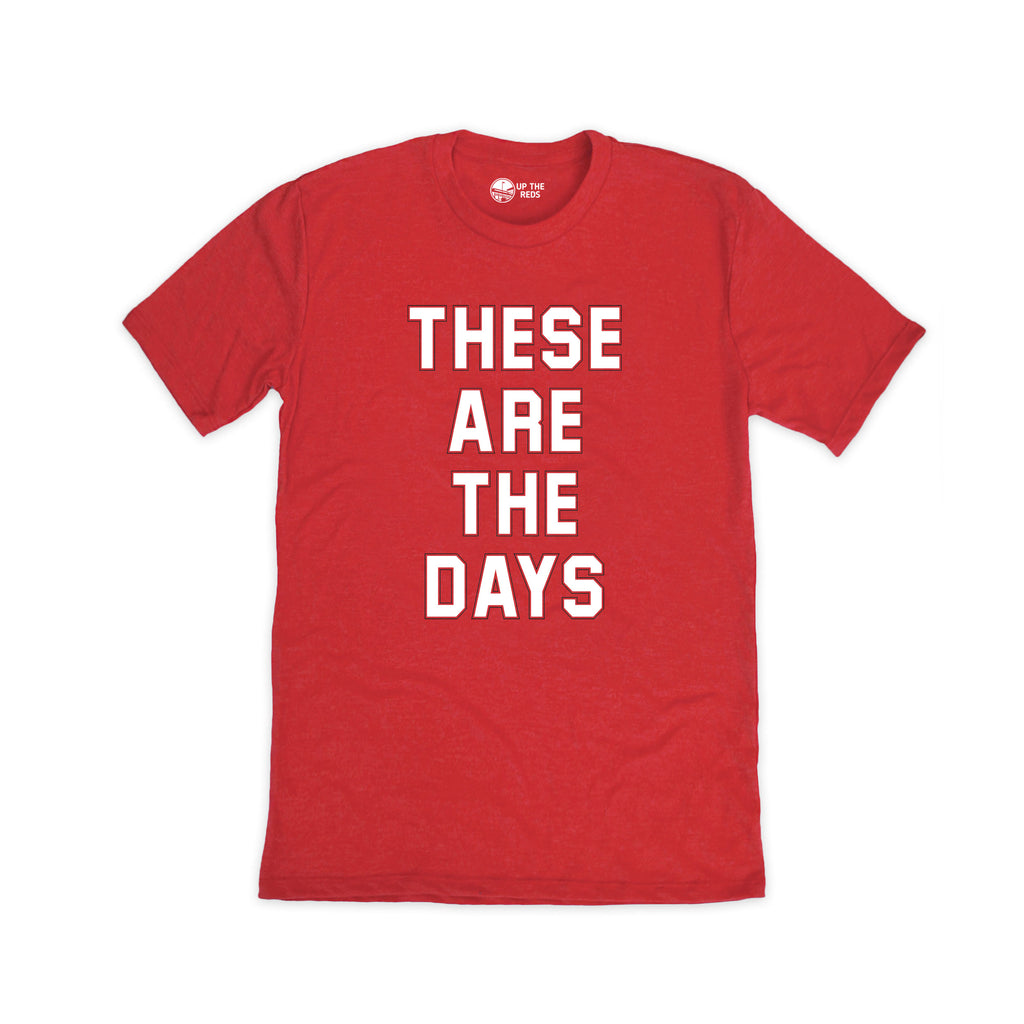 These Are The Days - Red